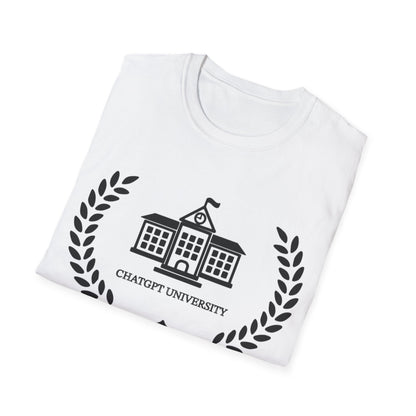 CHATGPT University Humor T-Shirt