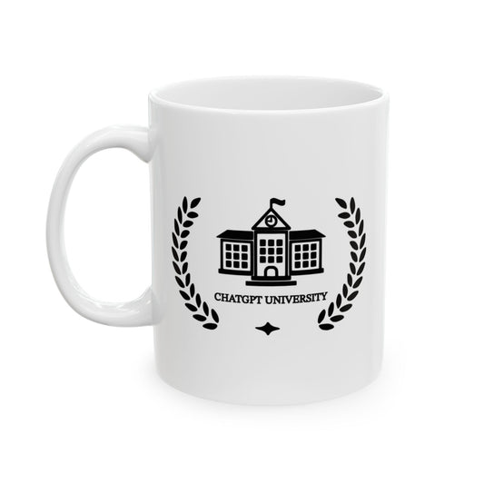 Novelty Mug - CHATGPT UNIVERSITY Humor Design