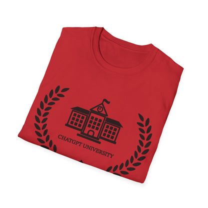 CHATGPT University Humor T-Shirt